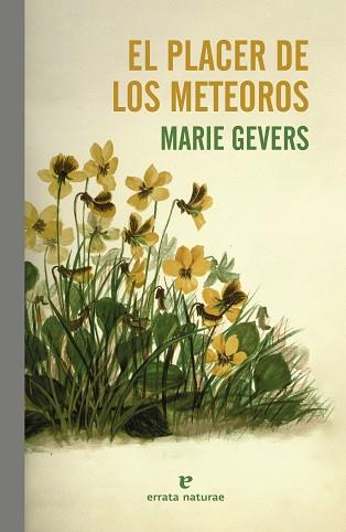 EL PLACER DE LOS METEOROS | 9788419158697 | GEVERS, MARIE | Llibreria Geli - Llibreria Online de Girona - Comprar llibres en català i castellà