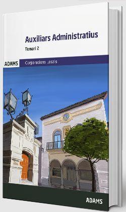 AUXILIARS ADMINISTRATIUS DE CORPORACIONS LOCALS DE CATALUNYA(TEMARI-2.EDICIÓN 2024) | 9788410770881 | Llibreria Geli - Llibreria Online de Girona - Comprar llibres en català i castellà