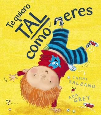 TE QUIERO TAL COMO ERES | 9788469603482 | SALZANO,TAMMI | Llibreria Geli - Llibreria Online de Girona - Comprar llibres en català i castellà