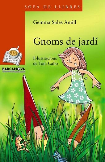 GNOMS DE JARDÍ | 9788448932848 | SALES AMILL,GEMMA | Libreria Geli - Librería Online de Girona - Comprar libros en catalán y castellano