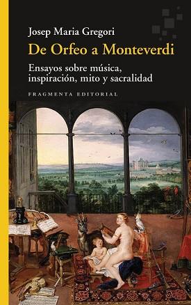 DE ORFEO A MONTEVERDI | 9788410188945 | GREGORI, JOSEP MARIA | Llibreria Geli - Llibreria Online de Girona - Comprar llibres en català i castellà