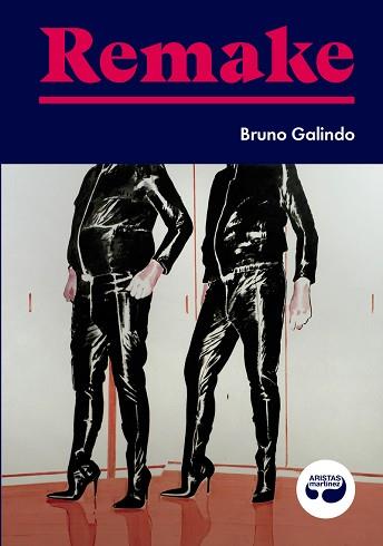 REMAKE | 9788412234817 | GALINDO,BRUNO | Llibreria Geli - Llibreria Online de Girona - Comprar llibres en català i castellà