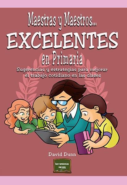 MAESTRAS Y MAESTROS... EXCELENTES EN PRIMARIA | 9788427722040 | DUNN,DAVID | Llibreria Geli - Llibreria Online de Girona - Comprar llibres en català i castellà