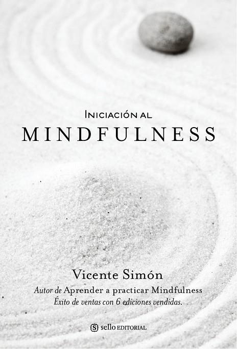 INICIACION AL MINDFULNESS | 9788415132073 | SIMON,VICENTE | Libreria Geli - Librería Online de Girona - Comprar libros en catalán y castellano