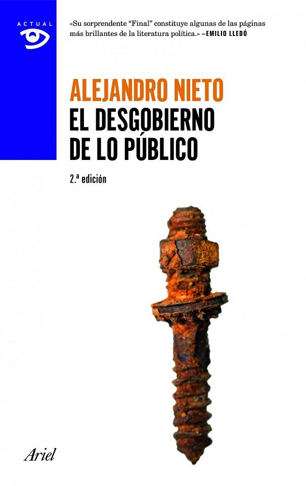 EL DESGOBIERNO DE LO PÚBLICO | 9788434405318 | NIETO,ALEJANDRO | Libreria Geli - Librería Online de Girona - Comprar libros en catalán y castellano