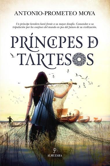 PRÍNCIPES DE TARTESOS | 9788416392094 | PROMETEO MOYA VALLE,ANTONIO | Llibreria Geli - Llibreria Online de Girona - Comprar llibres en català i castellà