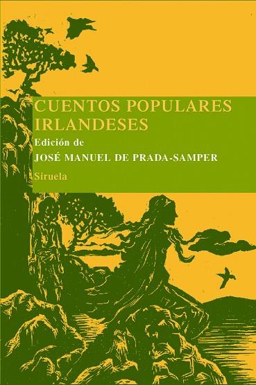 CUENTOS POPULARES IRLANDESES | 9788498412277 | DE PRADA-SAMPER,JOSE MANUEL (ED) | Llibreria Geli - Llibreria Online de Girona - Comprar llibres en català i castellà