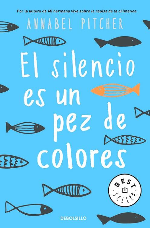 EL SILENCIO ES UN PEZ DE COLORES | 9788466341141 | PITCHER,ANNABEL | Llibreria Geli - Llibreria Online de Girona - Comprar llibres en català i castellà