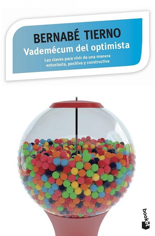 VADEMÉCUM DEL OPTIMISTA | 9788499984957 | TIERNO,BERNABÉ | Llibreria Geli - Llibreria Online de Girona - Comprar llibres en català i castellà