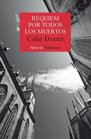 RÉQUIEM POR TODOS LOS MUERTOS | 9788410183537 | DEXTER, COLIN | Llibreria Geli - Llibreria Online de Girona - Comprar llibres en català i castellà