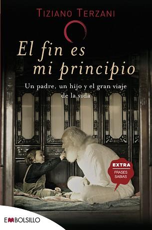 EL FIN ES MI PRINCIPIO | 9788415140542 | TERZANI,TIZIANO | Libreria Geli - Librería Online de Girona - Comprar libros en catalán y castellano