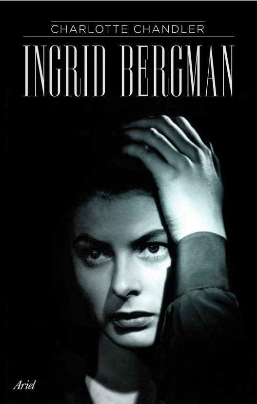 INGRID BERGMAN | 9788434452572 | CHANDLER,CHARLOTTE | Llibreria Geli - Llibreria Online de Girona - Comprar llibres en català i castellà