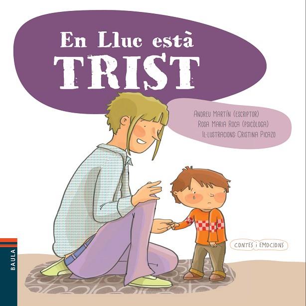 EN LLUC ESTÀ TRIST | 9788447929115 | MARTÍN FARRERO,ANDREU | Llibreria Geli - Llibreria Online de Girona - Comprar llibres en català i castellà