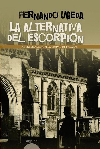 LA ALTERNATIVA DEL ESCORPIÓN | 9788498771954 | UGEDA CALABUIG,FERNANDO | Llibreria Geli - Llibreria Online de Girona - Comprar llibres en català i castellà