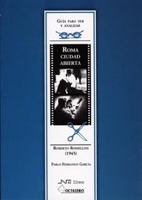 ROMA CIUDAD ABIERTA.ROBERTO ROSSELLINI(1945) | 9788480638333 | FERRANDO GARCIA,PABLO | Libreria Geli - Librería Online de Girona - Comprar libros en catalán y castellano