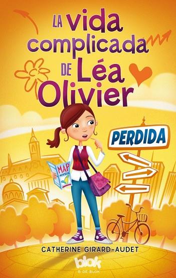 LA VIDA COMPLICADA DE LÉA OLIVIER-1.PERDIDA | 9788416075553 | GIRARD-AUDET,CATHERINE | Llibreria Geli - Llibreria Online de Girona - Comprar llibres en català i castellà