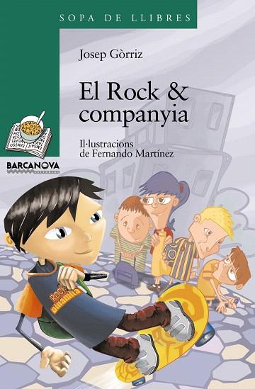 EL ROCK I COMPANYIA | 9788448924744 | GORRIZ VERDÚ,JOSEP | Libreria Geli - Librería Online de Girona - Comprar libros en catalán y castellano