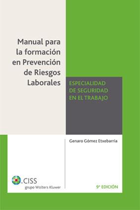 MANUAL PARA LA FORMACION EN PREVENTIVA DE RIESGOS LABORALES | 9788482358581 | GOMEZ ETXEBARRIA,GENARO | Llibreria Geli - Llibreria Online de Girona - Comprar llibres en català i castellà