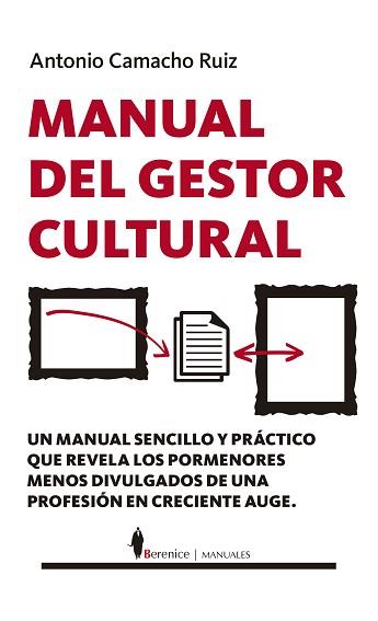 MANUAL DEL GESTOR CULTURAL | 9788417418380 | CAMACHO RUIZ,ANTONIO | Llibreria Geli - Llibreria Online de Girona - Comprar llibres en català i castellà