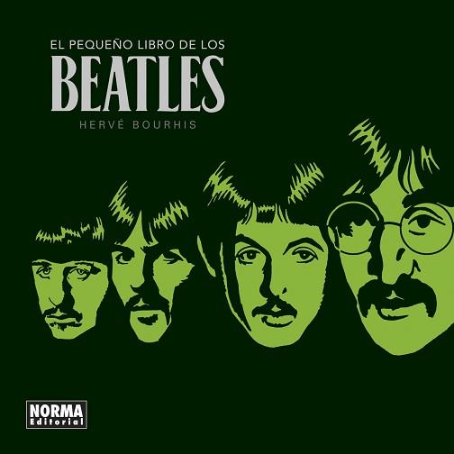 EL PEQUEÑO LIBRO DE LOS BEATLES | 9788467946895 | BOURHIS,HERVÉ | Llibreria Geli - Llibreria Online de Girona - Comprar llibres en català i castellà