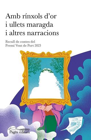 AMB RÍNXOLS D'OR I ULLETS MARAGDA I ALTRES NARRACIONS | 9788413035468 | Llibreria Geli - Llibreria Online de Girona - Comprar llibres en català i castellà