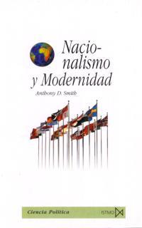 NACIONALISMO Y MODERNIDAD | 9788470904011 | SMITH,ANTHONY | Llibreria Geli - Llibreria Online de Girona - Comprar llibres en català i castellà