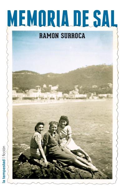 MEMORIA DE SAL | 9788479481247 | SURROCA,RAMON | Llibreria Geli - Llibreria Online de Girona - Comprar llibres en català i castellà