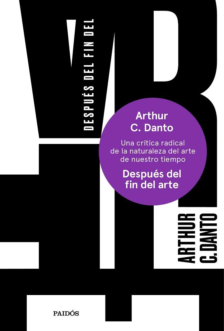 DESPUÉS DEL FIN DEL ARTE | 9788449335396 | DANTO,ARTHUR C. | Libreria Geli - Librería Online de Girona - Comprar libros en catalán y castellano