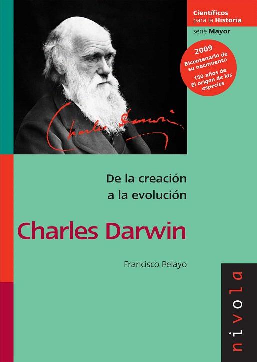 CHARLES DARWIN.DE LA CREACION A LA EVOLUCION | 9788492493210 | PELAYO,FRANCISCO | Llibreria Geli - Llibreria Online de Girona - Comprar llibres en català i castellà