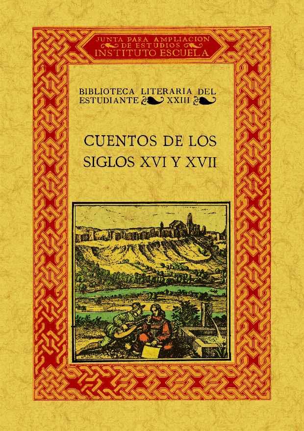 CUENTOS DE LOS SIGLOS XVI Y XVII | 9788497614627 | HERRERO GARCIA,MIGUEL | Llibreria Geli - Llibreria Online de Girona - Comprar llibres en català i castellà