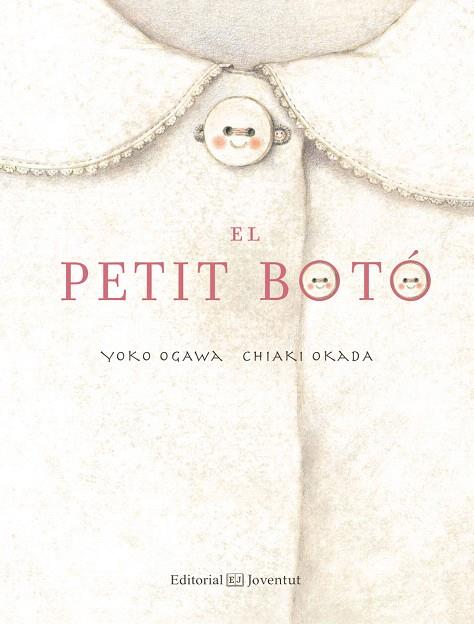 EL PETIT BOTÓ | 9788426142382 | OGAWA,YOKO | Libreria Geli - Librería Online de Girona - Comprar libros en catalán y castellano
