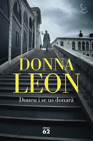 DONEU I SE US DONARÀ | 9788429780284 | LEON,DONNA | Libreria Geli - Librería Online de Girona - Comprar libros en catalán y castellano