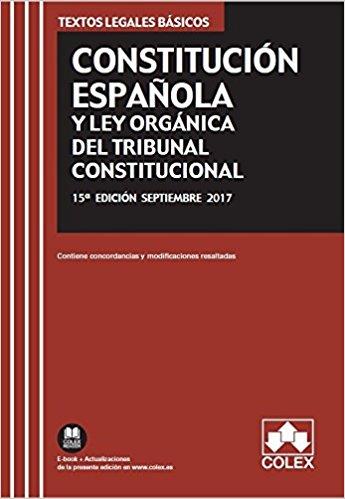 CONSTITUCIÓN ESPAÑOLA Y LEY ORGÁNICA DEL TRIBUNAL CONSTITUCIONAL(15ª EDICION 2017) | 9788417135140 |   | Llibreria Geli - Llibreria Online de Girona - Comprar llibres en català i castellà