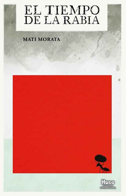 EL TIEMPO DE LA RABIA | 9788412363838 | MORATA,MATI | Llibreria Geli - Llibreria Online de Girona - Comprar llibres en català i castellà