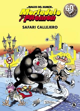 MORTADELO Y FILEMÓN.SAFARI CALLEJERO (MAGOS DEL HUMOR 3) | 9788402421821 | IBÁÑEZ,FRANCISCO | Llibreria Geli - Llibreria Online de Girona - Comprar llibres en català i castellà