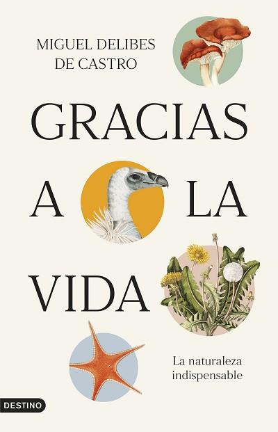 GRACIAS A LA VIDA | 9788423365821 | DELIBES DE CASTRO, MIGUEL | Llibreria Geli - Llibreria Online de Girona - Comprar llibres en català i castellà