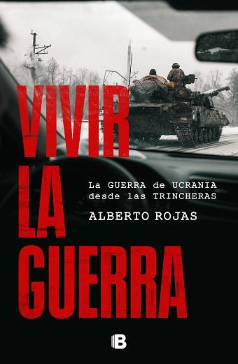 VIVIR LA GUERRA | 9788466679794 | ROJAS, ALBERTO | Llibreria Geli - Llibreria Online de Girona - Comprar llibres en català i castellà