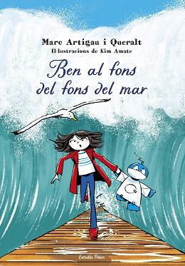 BEN AL FONS DEL FONS DEL MAR | 9788413898995 | ARTIGAU I QUERALT, MARC | Llibreria Geli - Llibreria Online de Girona - Comprar llibres en català i castellà