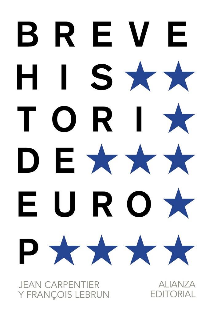 BREVE HISTORIA DE EUROPA | 9788420693293 | CARPENTIER,JEAN/LEBRUN,FRANCOIS | Llibreria Geli - Llibreria Online de Girona - Comprar llibres en català i castellà