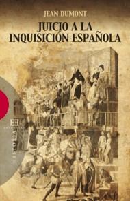 JUICIO A LA INQUISICION ESPAÑOLA | 9788474909654 | DUMONT,JEAN | Llibreria Geli - Llibreria Online de Girona - Comprar llibres en català i castellà