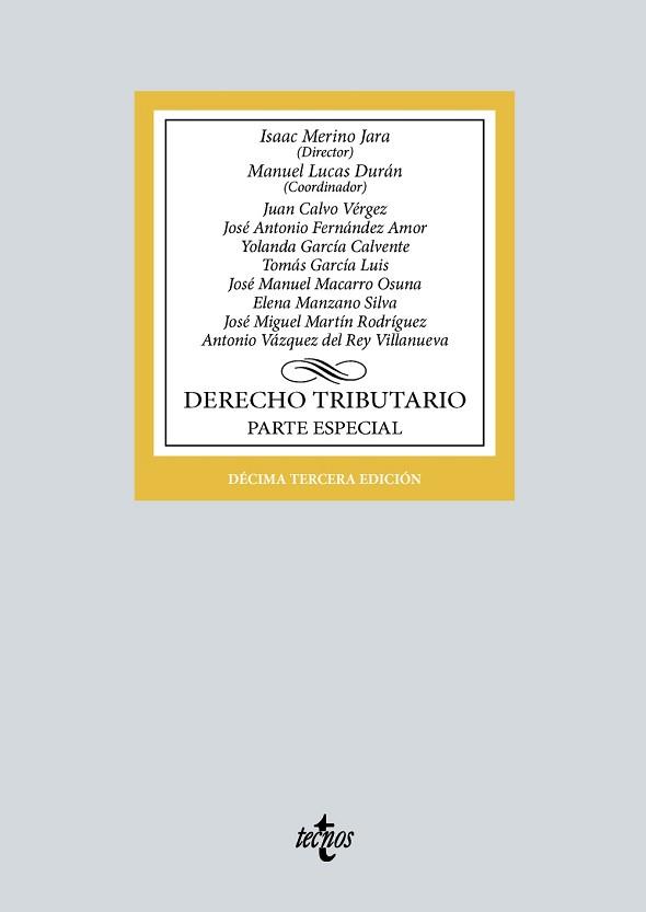 DERECHO TRIBUTARIO.PARTE ESPECIAL(13ª EDICIÓN 2024) | 9788430990702 | MERINO  JARA, ISAAC/LUCAS DURÁN, MANUEL | Llibreria Geli - Llibreria Online de Girona - Comprar llibres en català i castellà