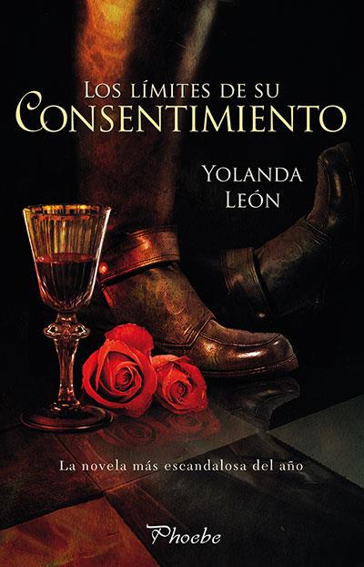 LOS LÍMITES DE SU CONSENTIMIENTO | 9788416331666 | LEÓN,YOLANDA | Llibreria Geli - Llibreria Online de Girona - Comprar llibres en català i castellà