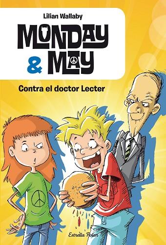 MONDAY & MAY-1.CONTRA EL DOCTOR LECTER | 9788490575116 | WALLABY,LILLIAN | Llibreria Geli - Llibreria Online de Girona - Comprar llibres en català i castellà