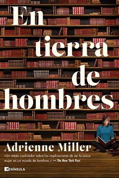 EN TIERRA DE HOMBRES | 9788499429731 | MILLER,ADRIENNE | Libreria Geli - Librería Online de Girona - Comprar libros en catalán y castellano