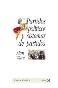 PARTIDOS POLITICOS Y SISTEMAS DE PARTIDOS | 9788470904226 | WARE,ALAN | Llibreria Geli - Llibreria Online de Girona - Comprar llibres en català i castellà