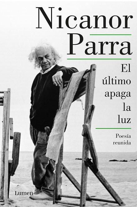 EL ÚLTIMO APAGA LA LUZ.POESÍA REUNIDA | 9788426404763 | PARRA,NICANOR | Llibreria Geli - Llibreria Online de Girona - Comprar llibres en català i castellà