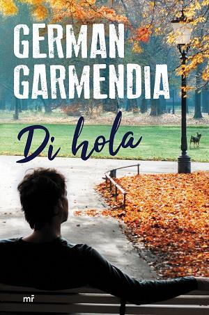 DI HOLA | 9788427044951 | GARMENDIA,GERMAN | Llibreria Geli - Llibreria Online de Girona - Comprar llibres en català i castellà