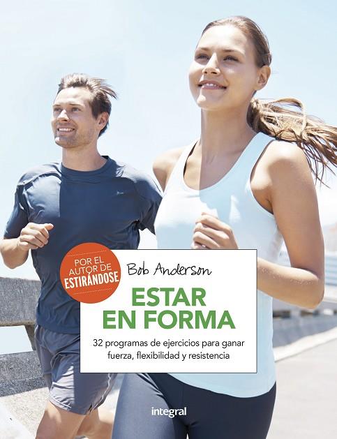 ESTAR EN FORMA(3ª EDICION 2017) | 9788491180593 | ANDERSON , BOB | Llibreria Geli - Llibreria Online de Girona - Comprar llibres en català i castellà