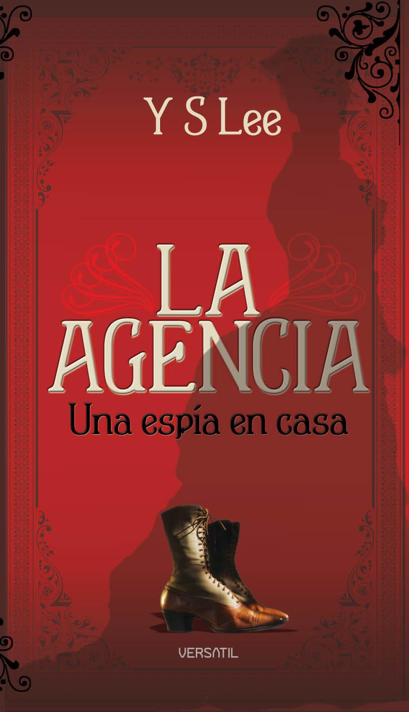 UNA ESPIA EN CASA (TRIOLOGIA DE LA AGENCIA) | 9788493704285 | LEE,Y S | Libreria Geli - Librería Online de Girona - Comprar libros en catalán y castellano