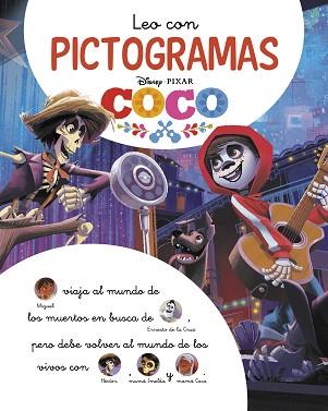 LEO CON PICTOGRAMAS DISNEY.LA HISTORIA DE COCO | 9788418039355 | Llibreria Geli - Llibreria Online de Girona - Comprar llibres en català i castellà